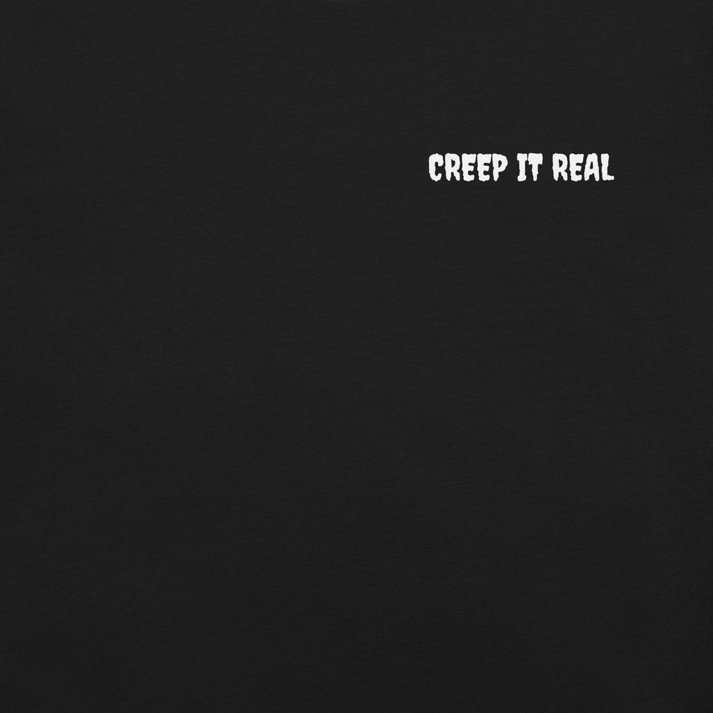 Creep it Real T-Shirt