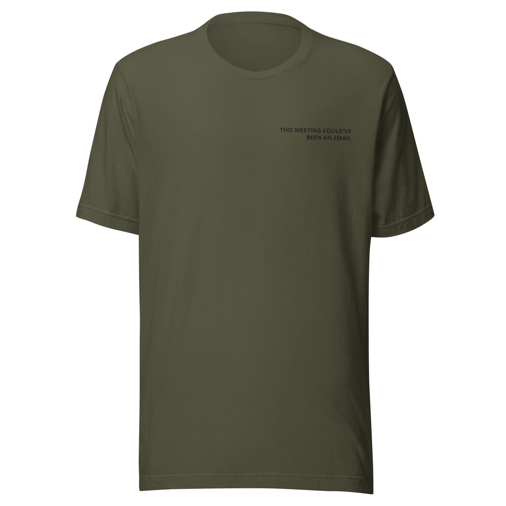This Meeting Could've Been an Email T-Shirt