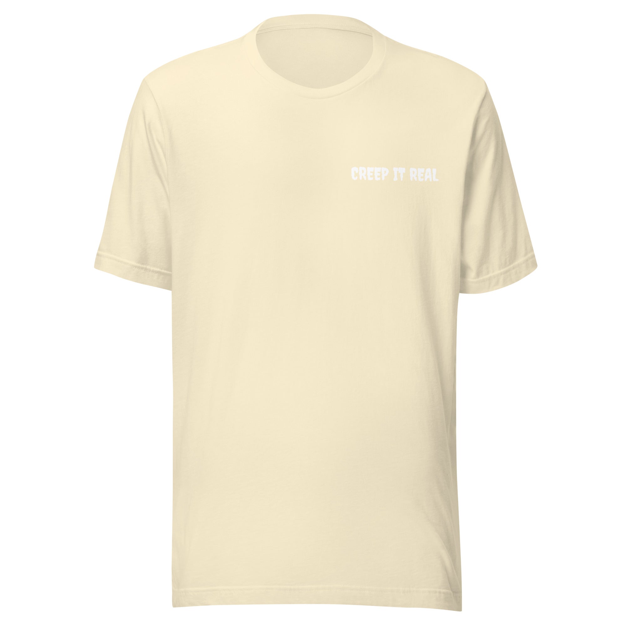 Creep it Real T-Shirt