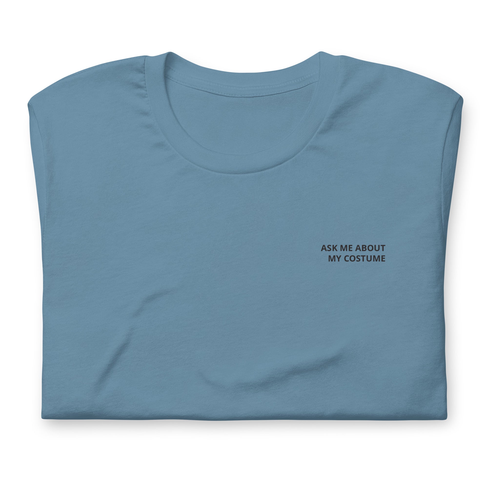 Ask Me About My Costume T-Shirt