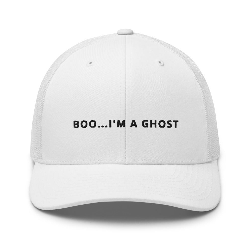 BOO...I'M A GHOST TRUCKER HAT